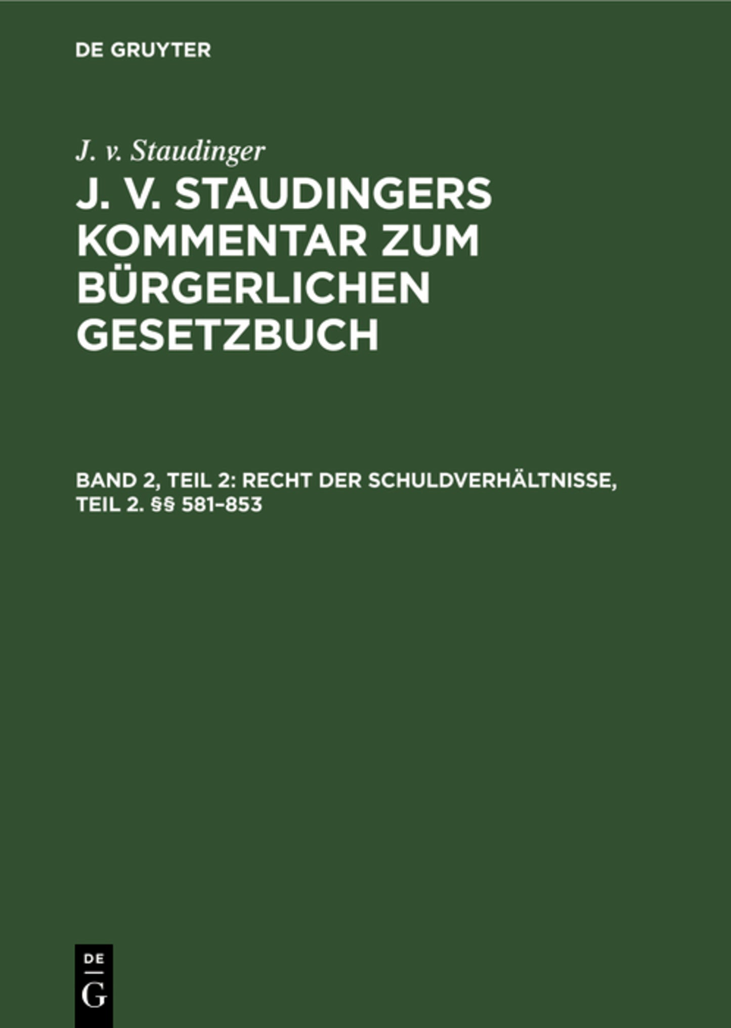 Recht der Schuldverhältnisse, Teil 2. §§ 581–853