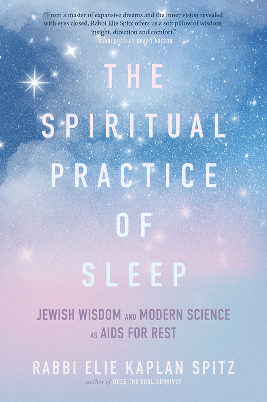 The Spiritual Practice of Sleep