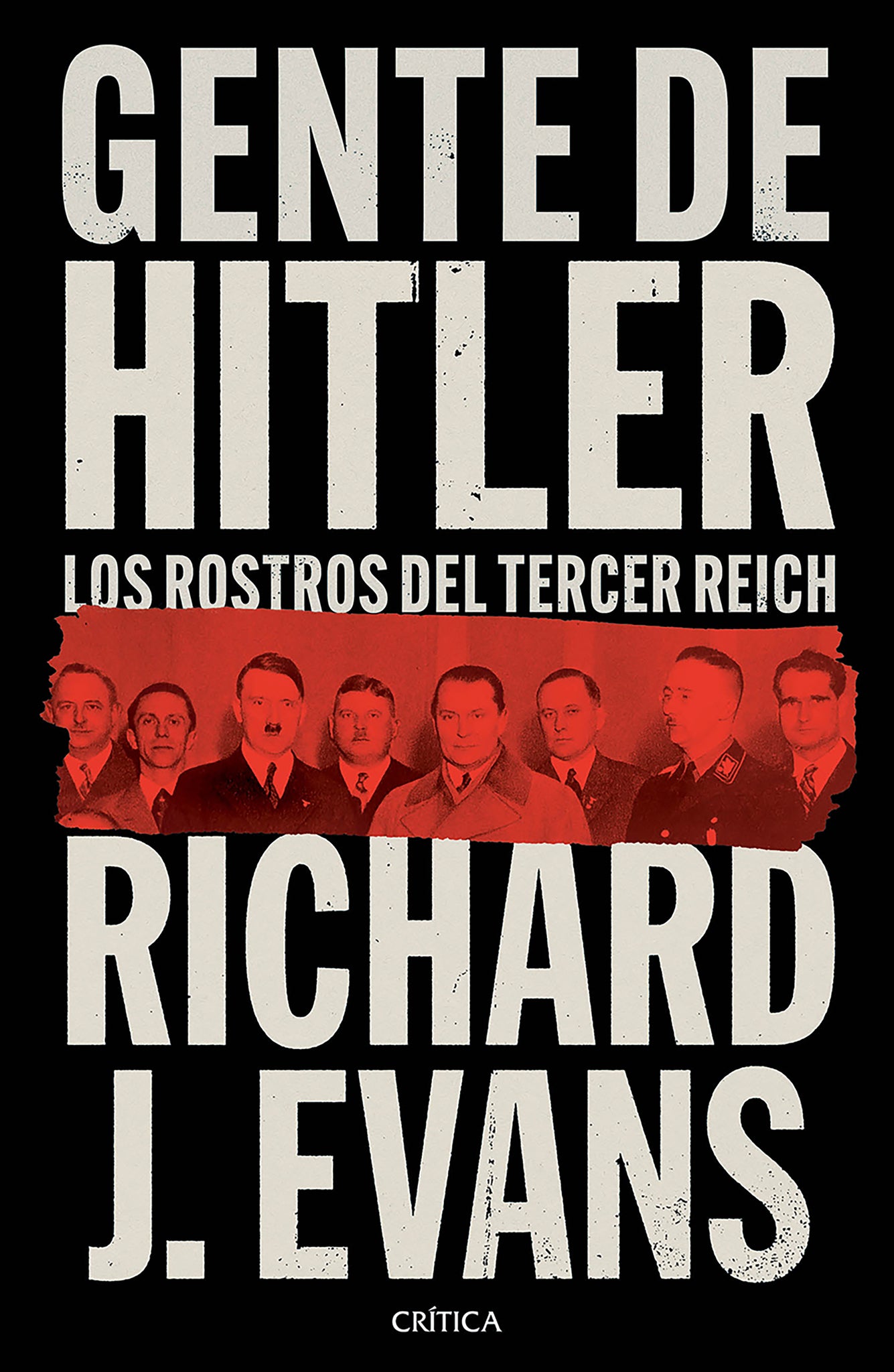 Gente de Hitler: Los rostros del Tercer Reich / Hitler's People: The Faces of the Third Reich