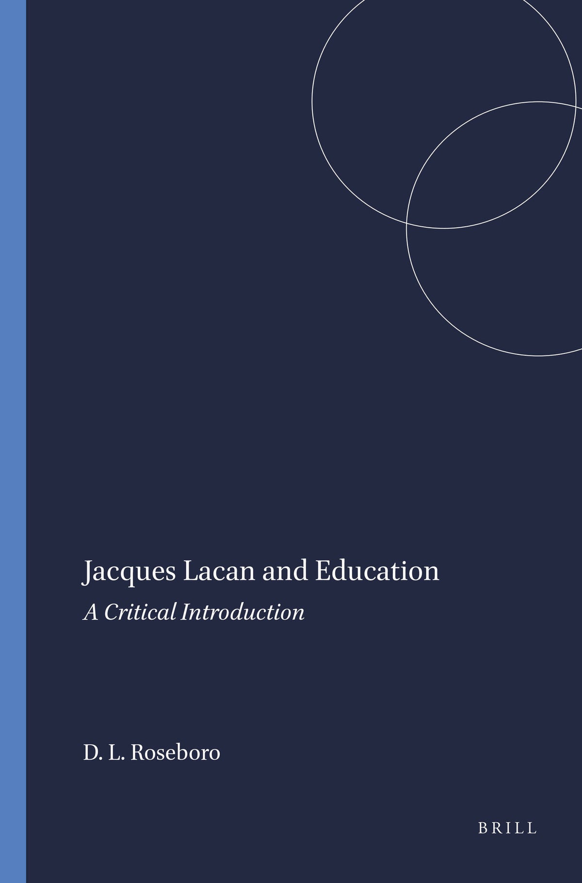 Jacques Lacan and Education