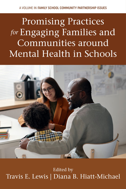 Promising Practices for Engaging Families and Communities around Mental Health in Schools