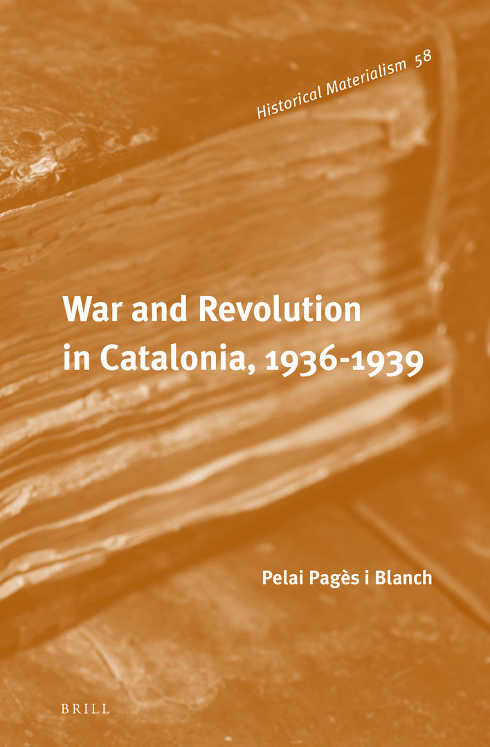 Cover image for War and Revolution in Catalonia, 1936-1939 ISBN 9789004254268