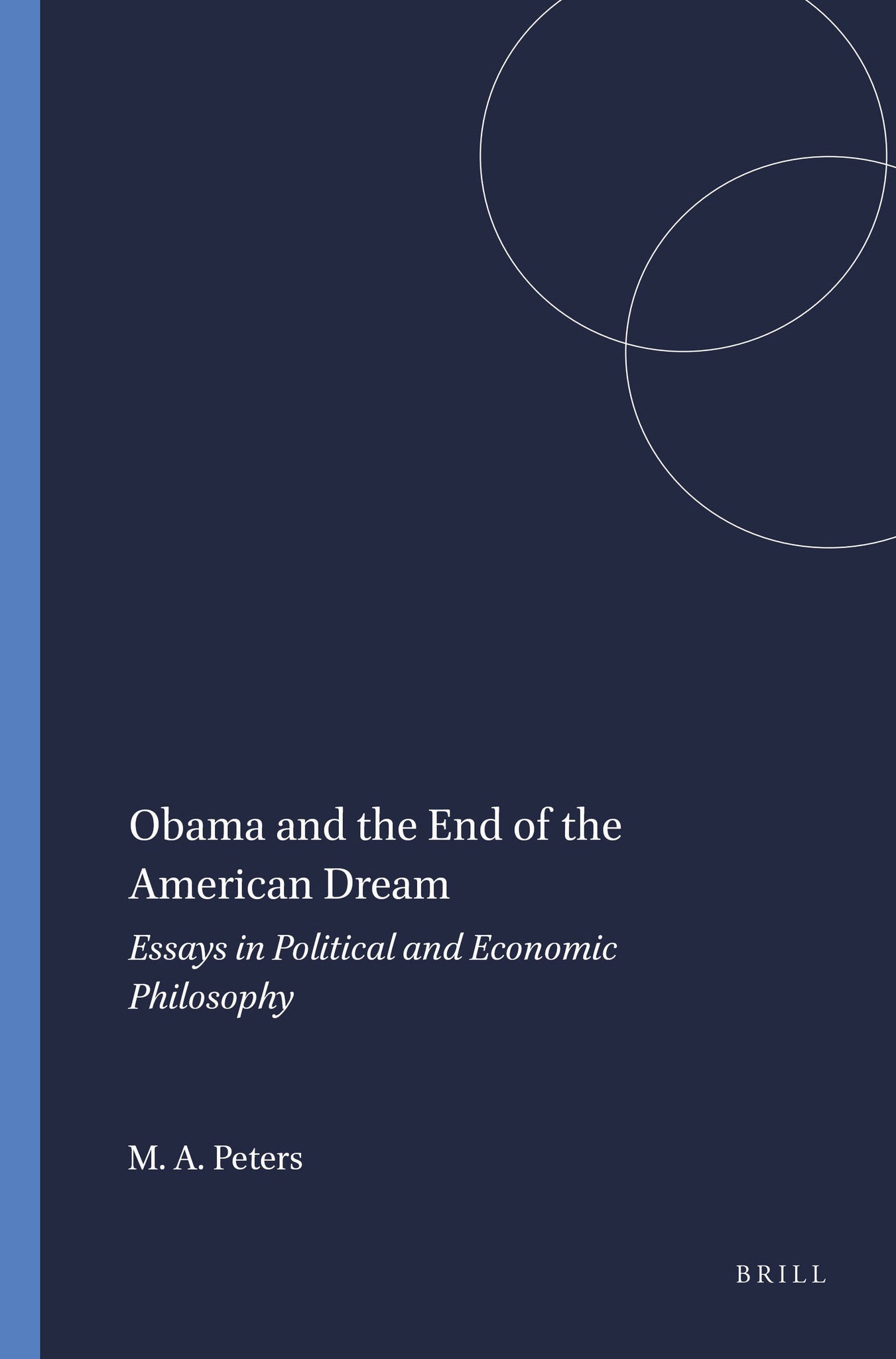 Obama and the End of the American Dream