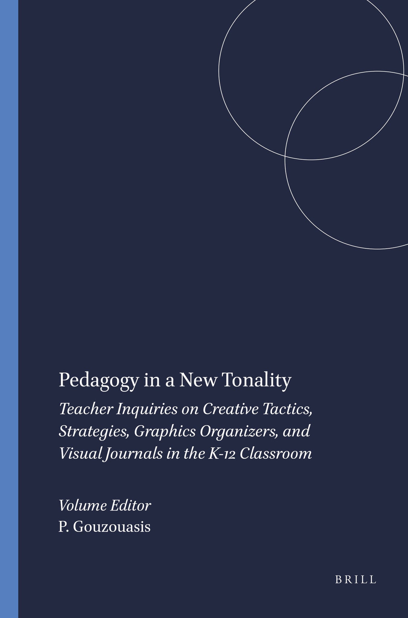 Cover image for Pedagogy in a New Tonality ISBN 9789460916687