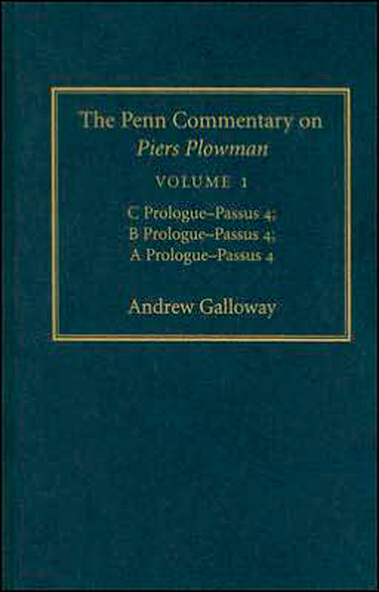 The Penn Commentary on Piers Plowman, Volume 1