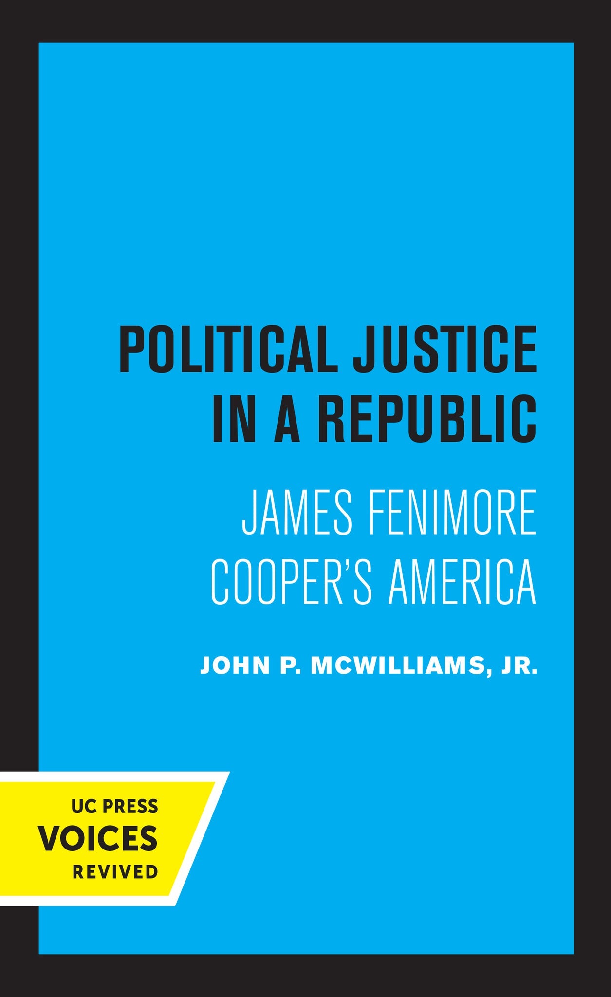 Cover image for Political Justice in a Republic ISBN 9780520367210