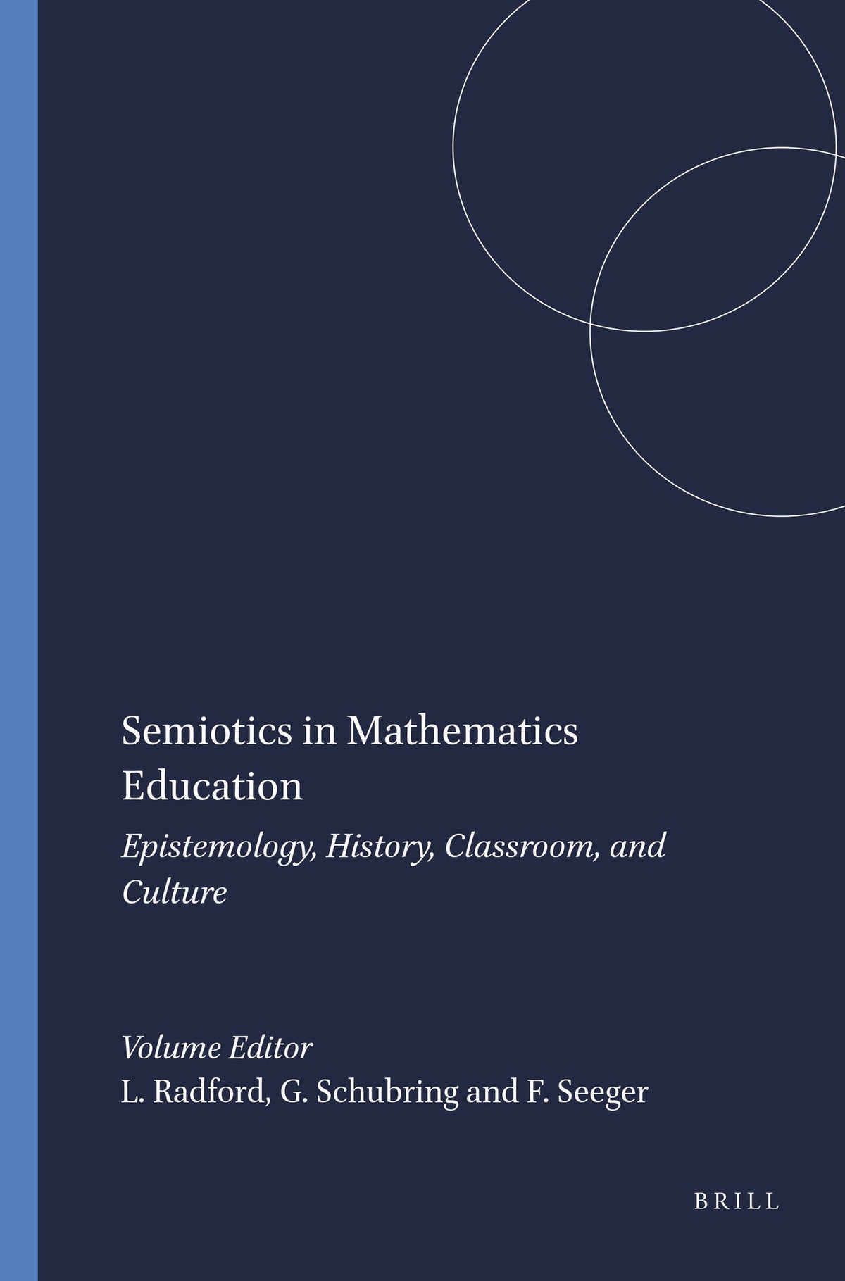 Cover image for Semiotics in Mathematics Education ISBN 9789087905958