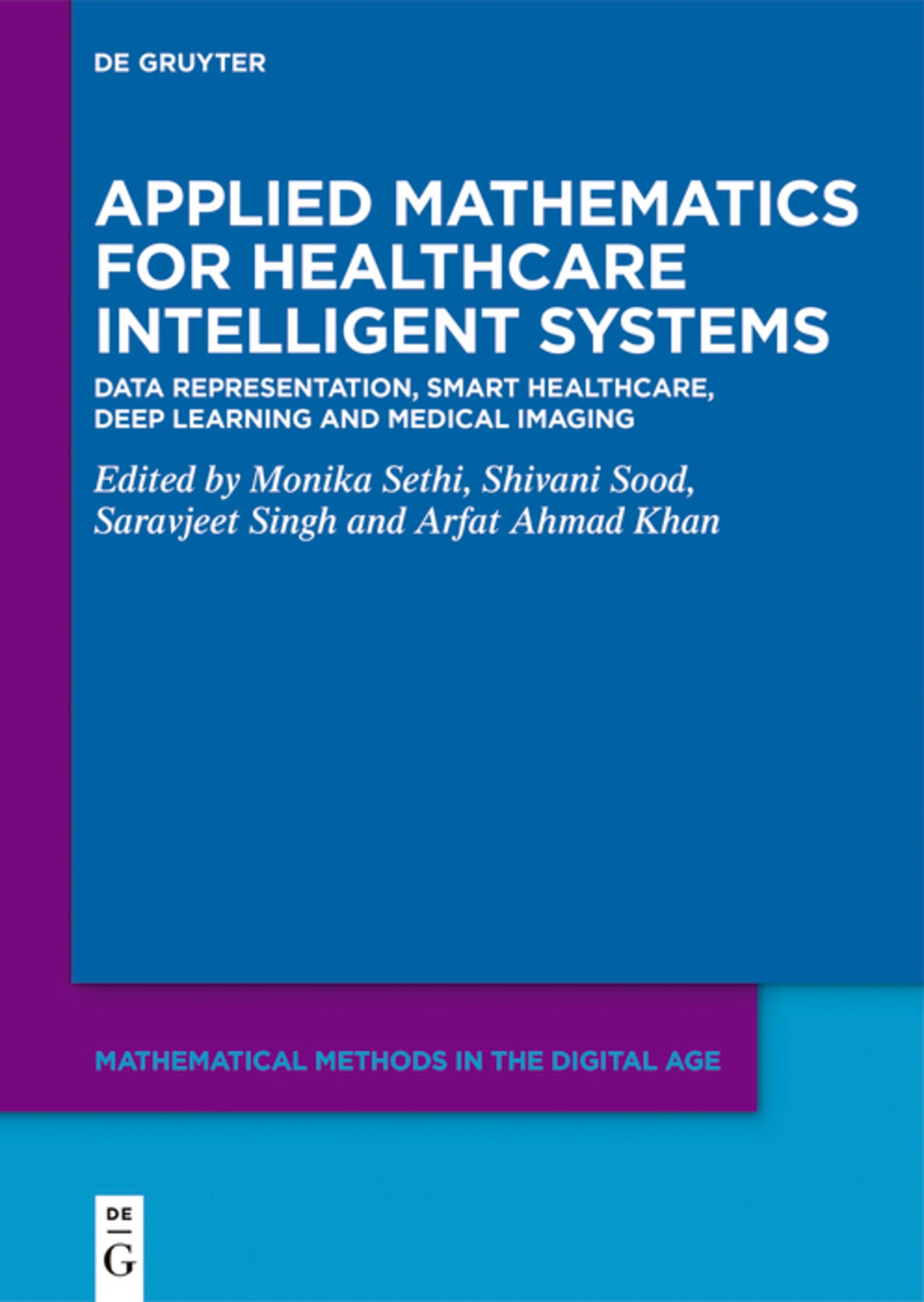 Applied Mathematics for Healthcare Intelligent Systems