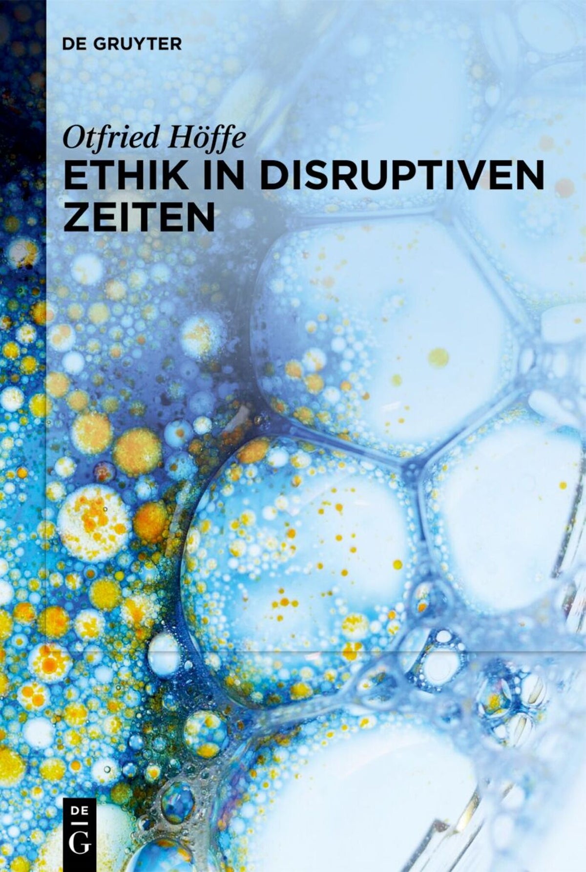 Cover image for Ethik in disruptiven Zeiten ISBN 9783111455846
