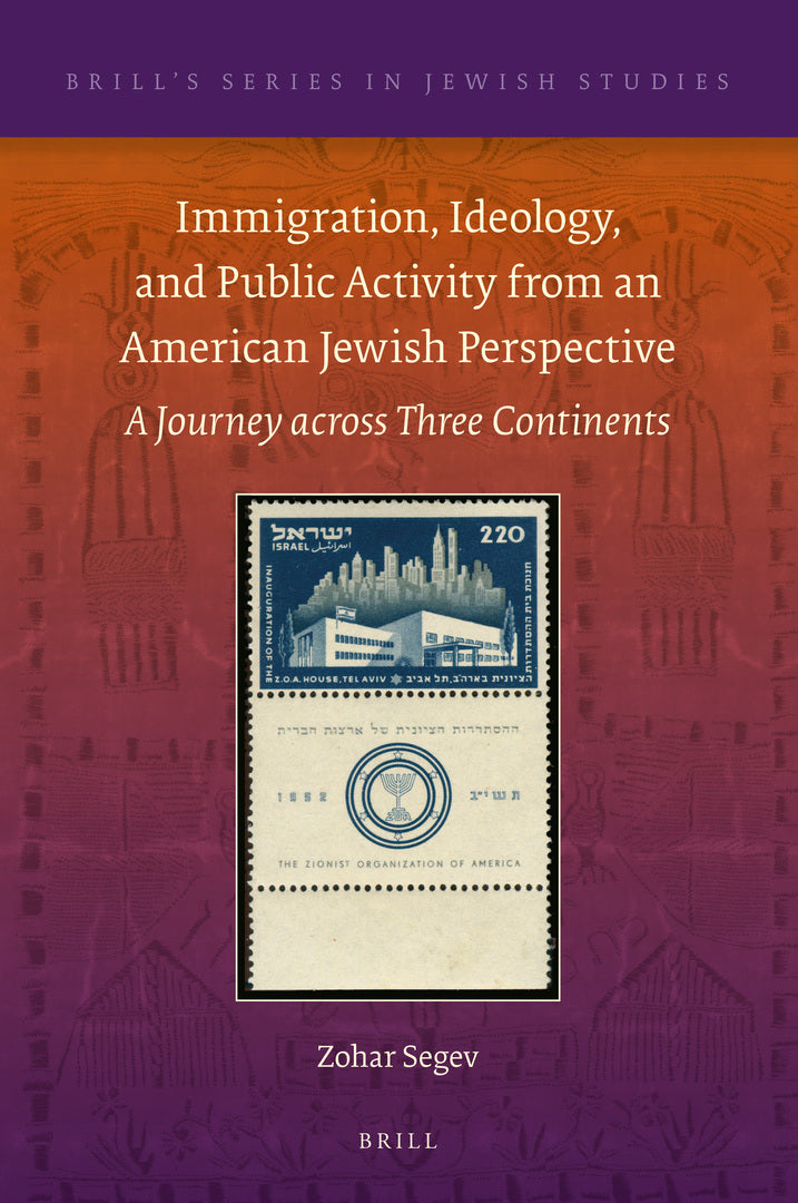 Cover image for Immigration, Ideology, and Public Activity from an American Jewish Perspective ISBN 9789004466920