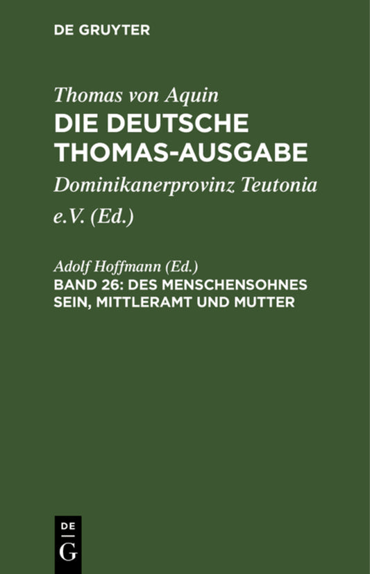 Des Menschensohnes Sein, Mittleramt und Mutter