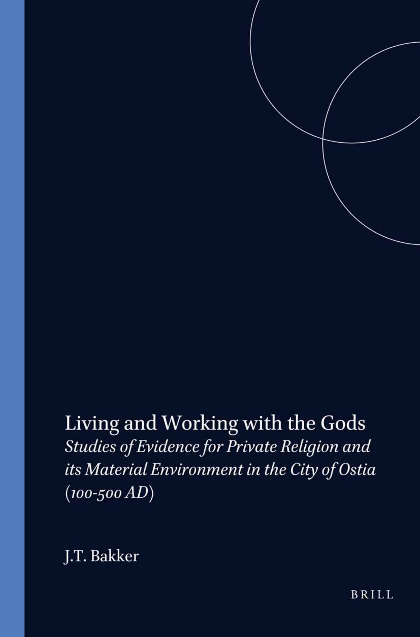 Living and Working with the Gods