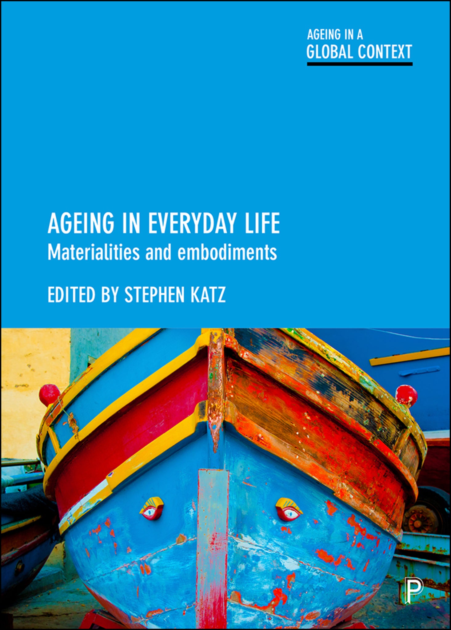 Cover image for Ageing in Everyday Life ISBN 9781447335917