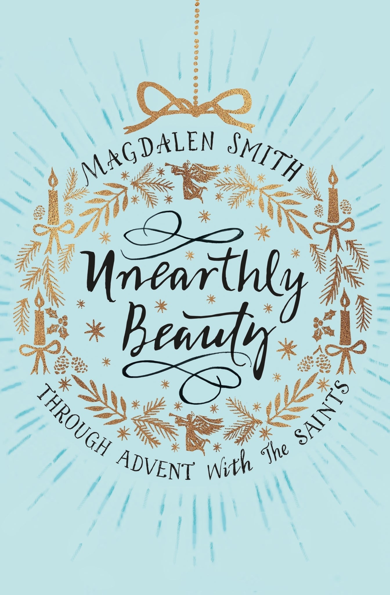 Cover image for Unearthly Beauty ISBN 9780281077182