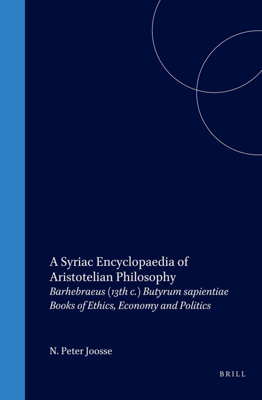 A Syriac Encyclopaedia of Aristotelian Philosophy