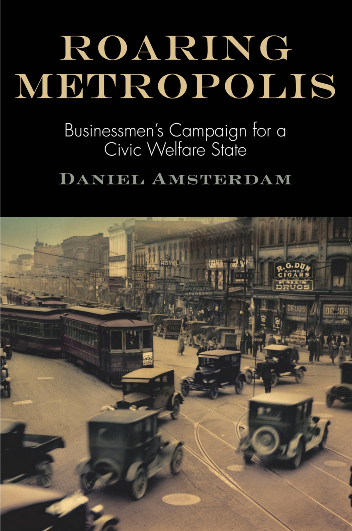 Cover image for Roaring Metropolis ISBN 9780812248104