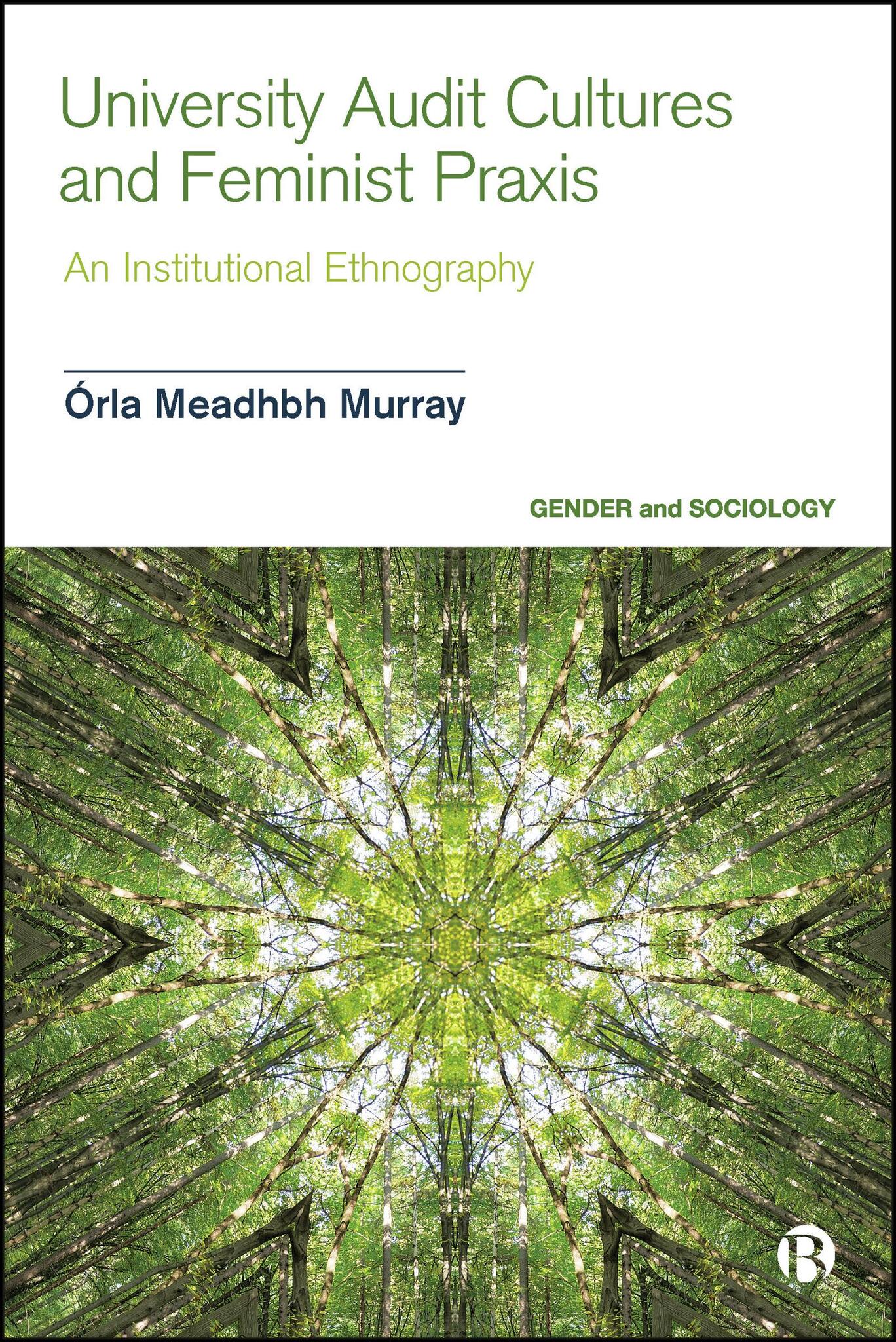 University Audit Cultures and Feminist Praxis