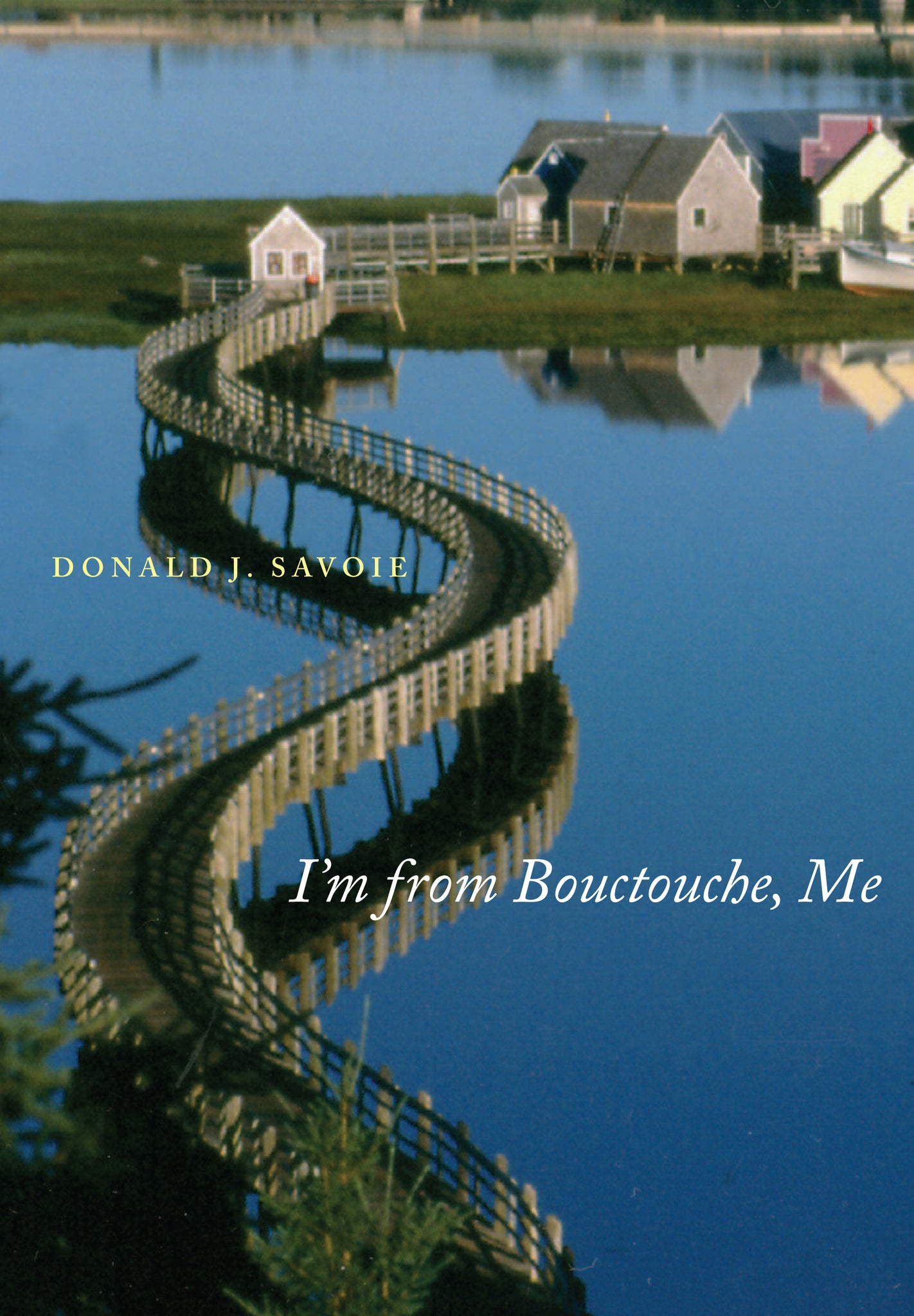 Cover image for I'm from Bouctouche, Me ISBN 9780773584440