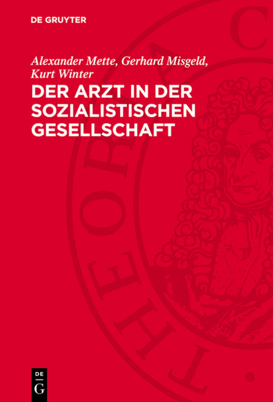 Der Arzt in der sozialistischen Gesellschaft