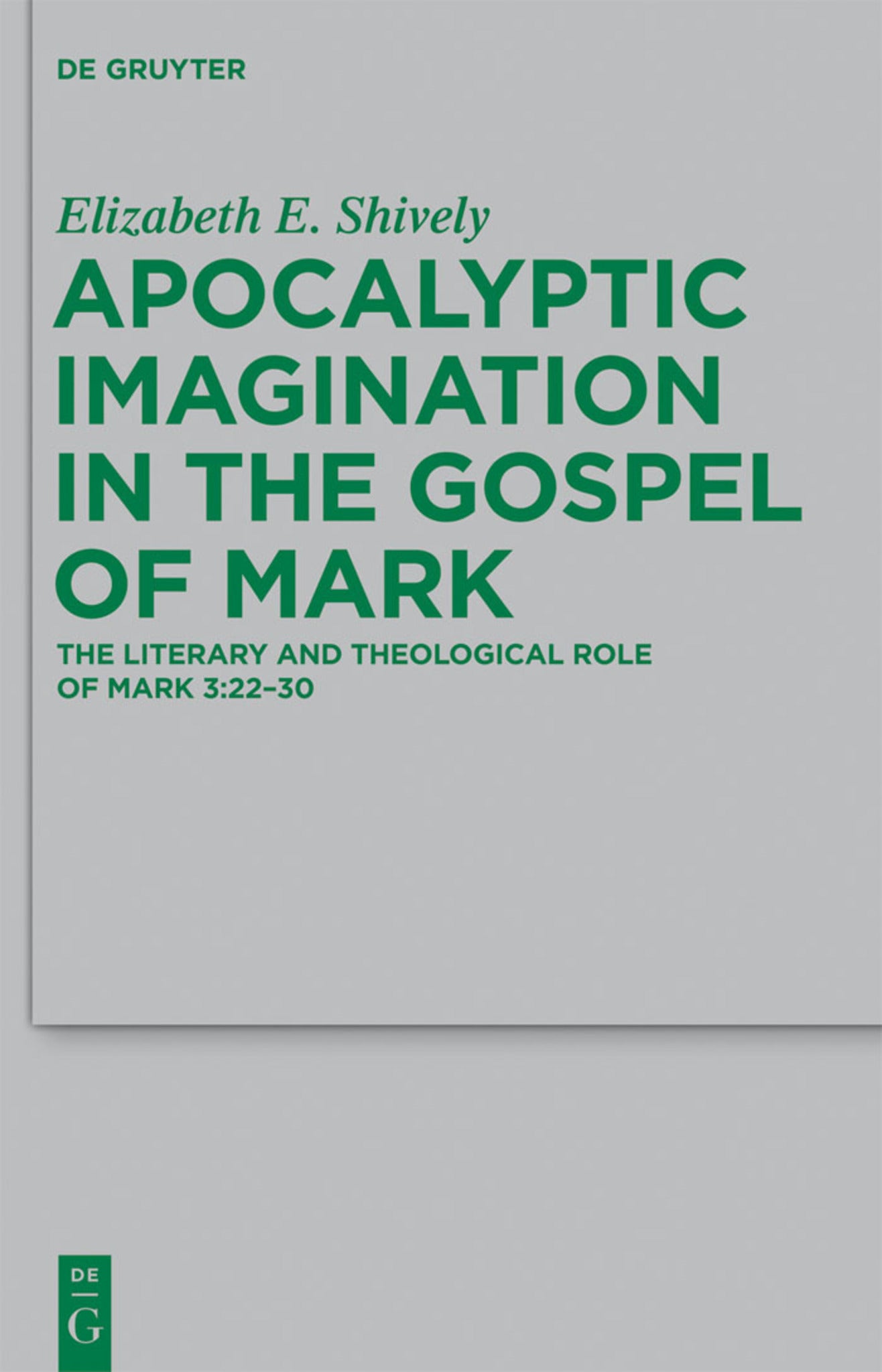 Cover image for Apocalyptic Imagination in the Gospel of Mark ISBN 9783110272864