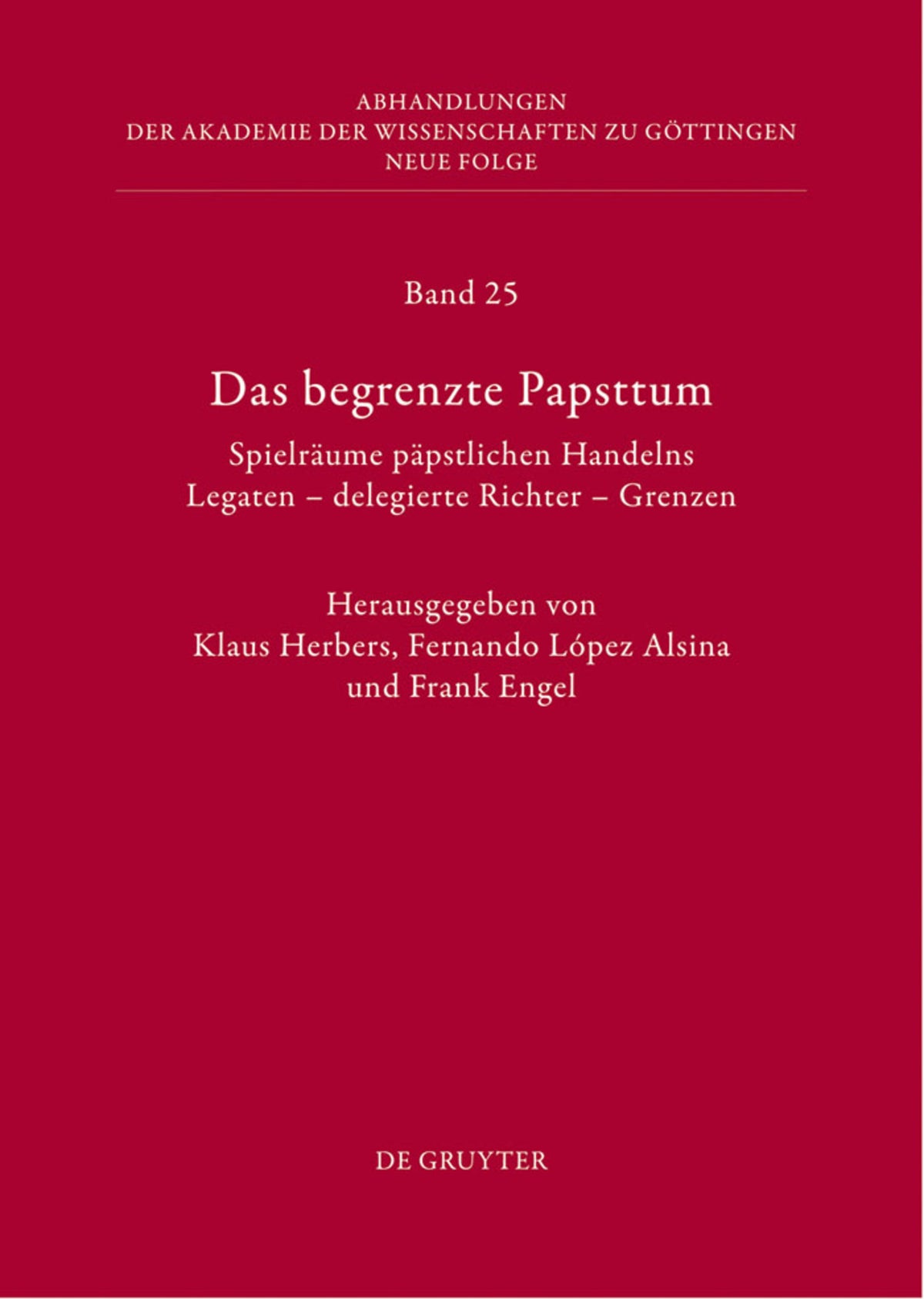Cover image for Das begrenzte Papsttum ISBN 9783110304633