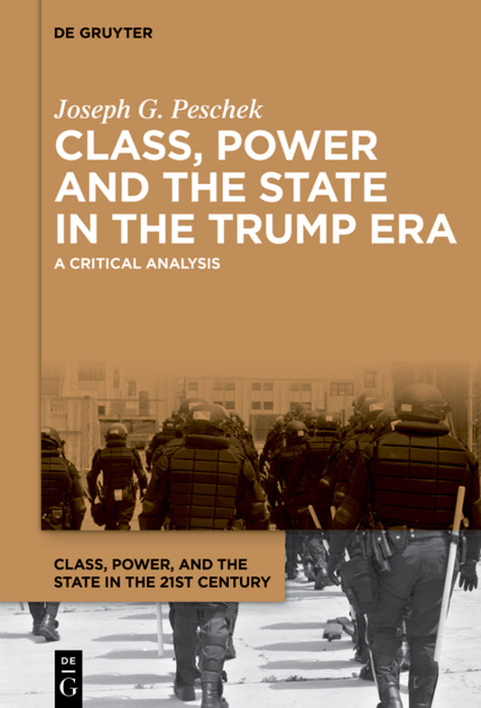 Class, Power and the State in the Trump Era