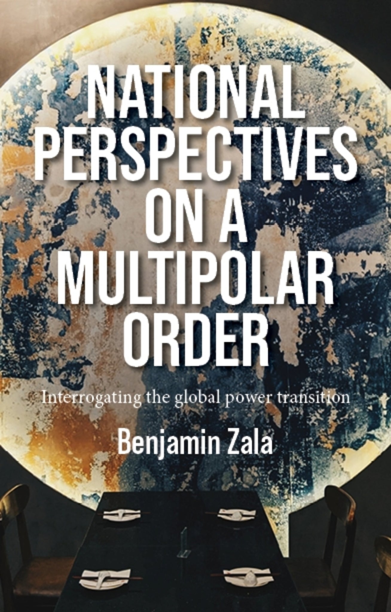 Cover image for National perspectives on a multipolar order ISBN 9781526159373
