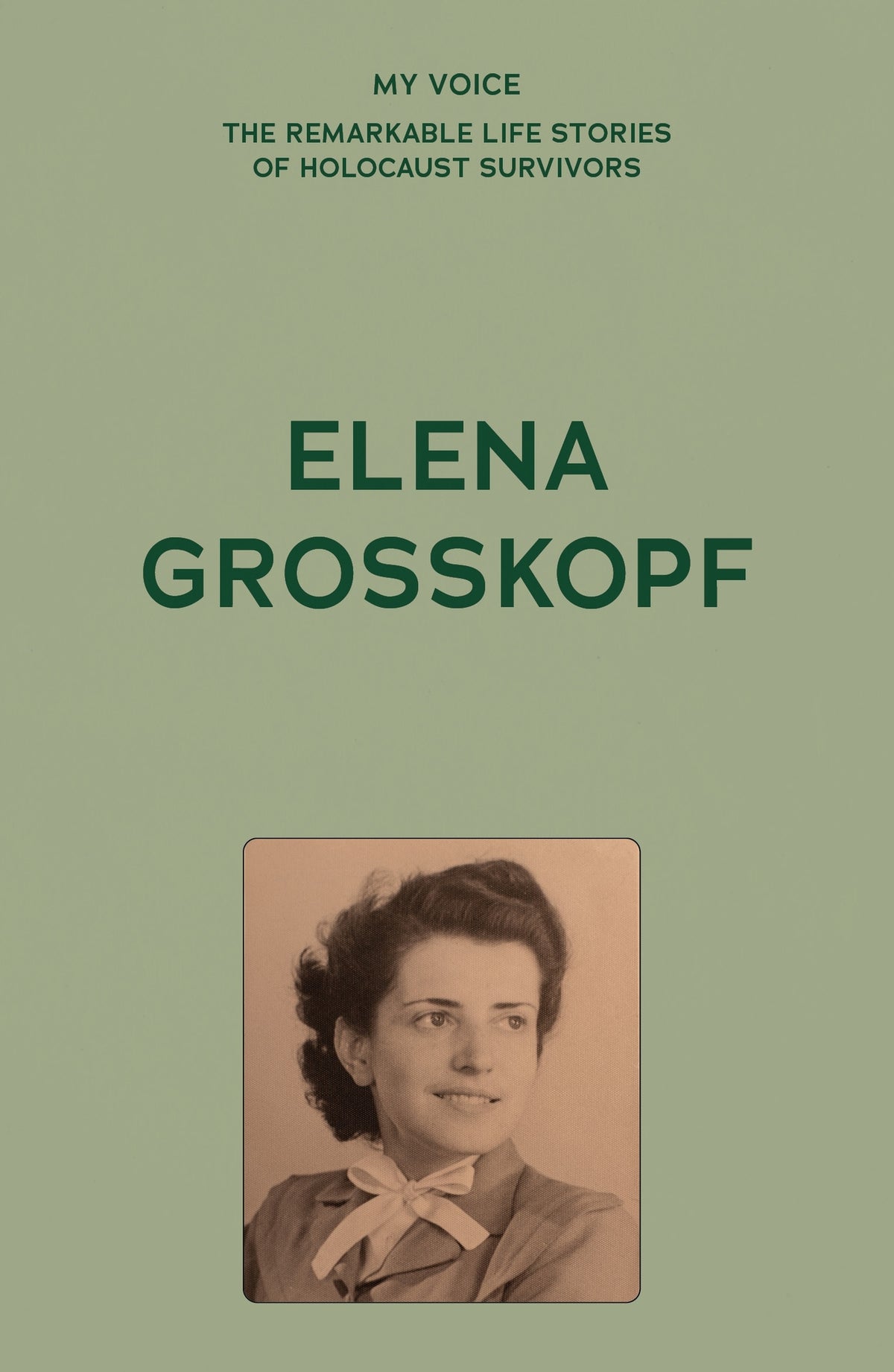 Cover image for My Voice: Elena Grosskopf ISBN 9781526186317