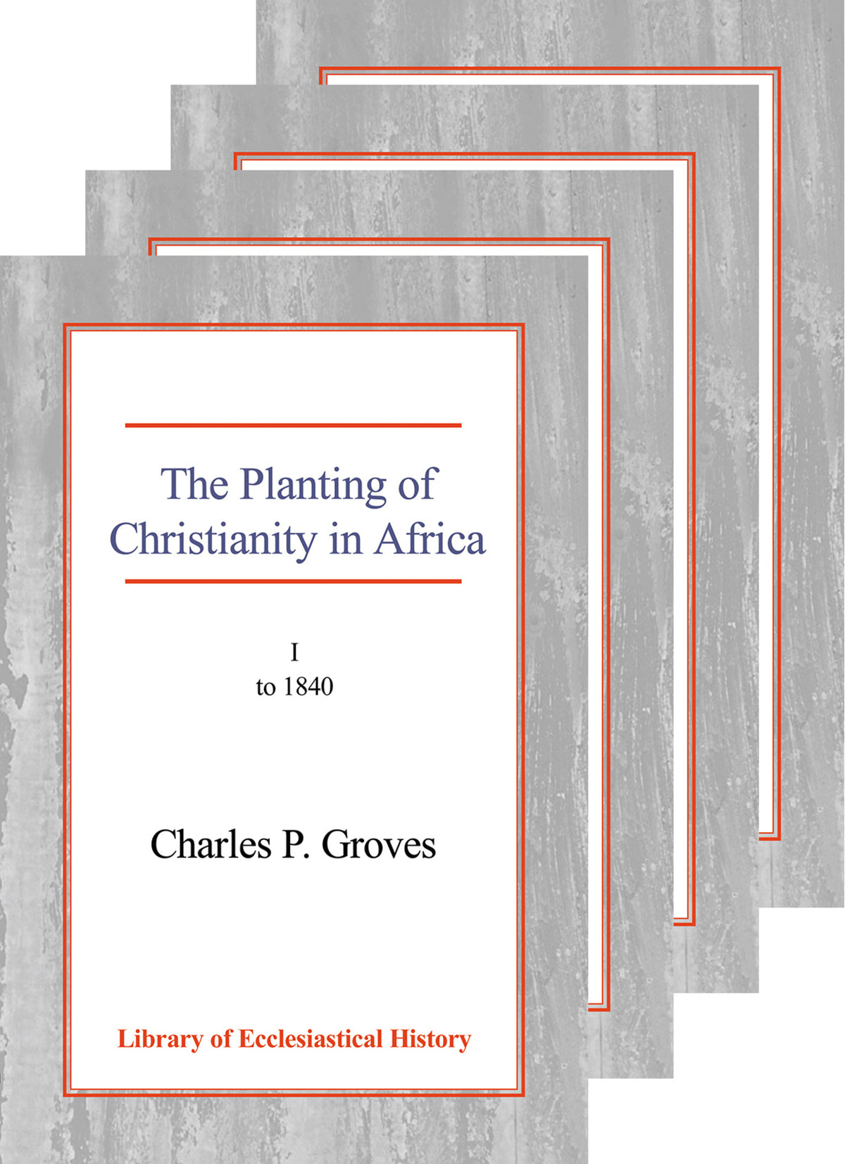 The Planting of Christianity in Africa