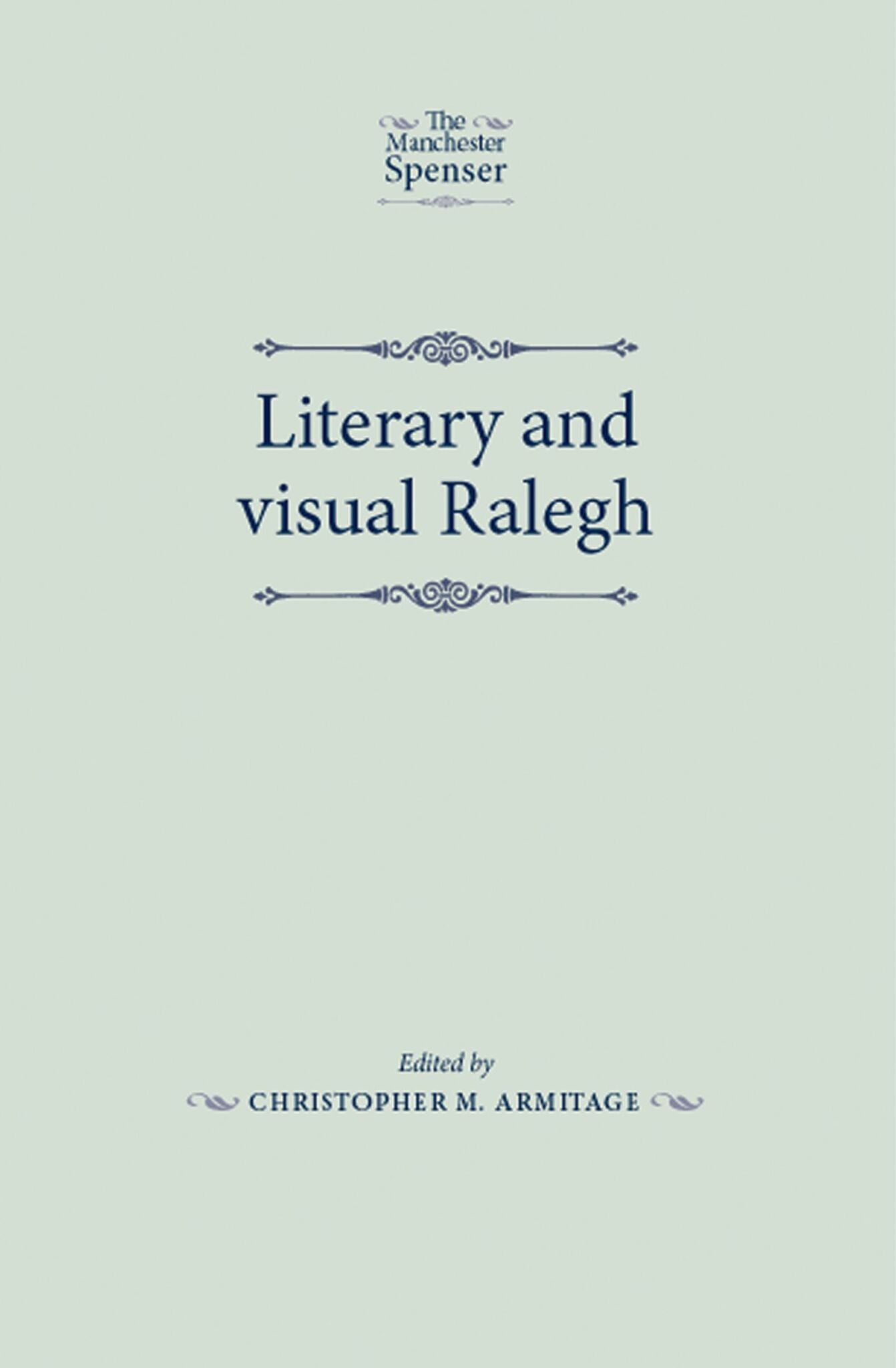 Cover image for Literary and visual Ralegh ISBN 9780719087714