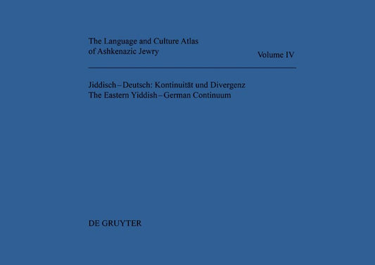 Jiddisch–Deutsch: Kontinuität und Divergenz / The Eastern Yiddish–German Continuum