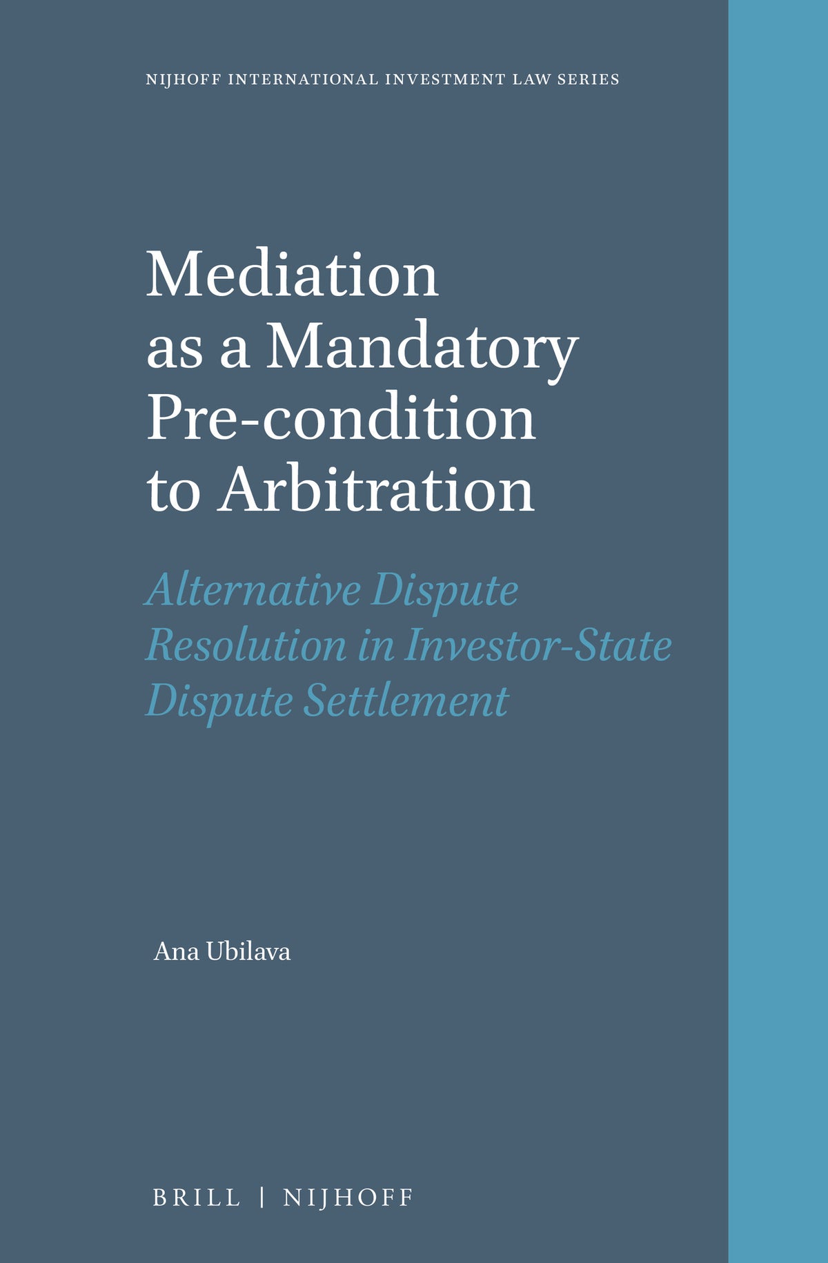 Cover image for Mediation as a Mandatory Pre-condition to Arbitration ISBN 9789004532533