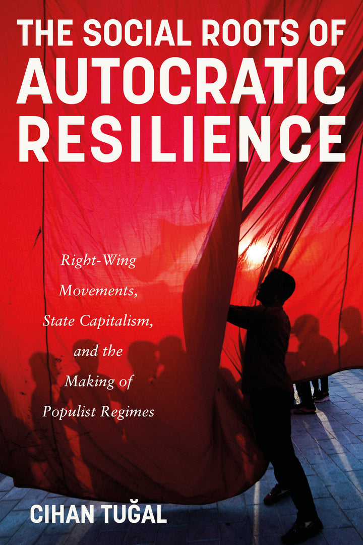 Cover image for The Social Roots of Autocratic Resilience ISBN 9781503649767