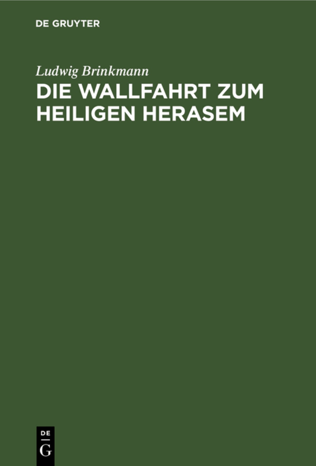 Cover image for Die Wallfahrt zum heiligen Herasem ISBN 9783112368633