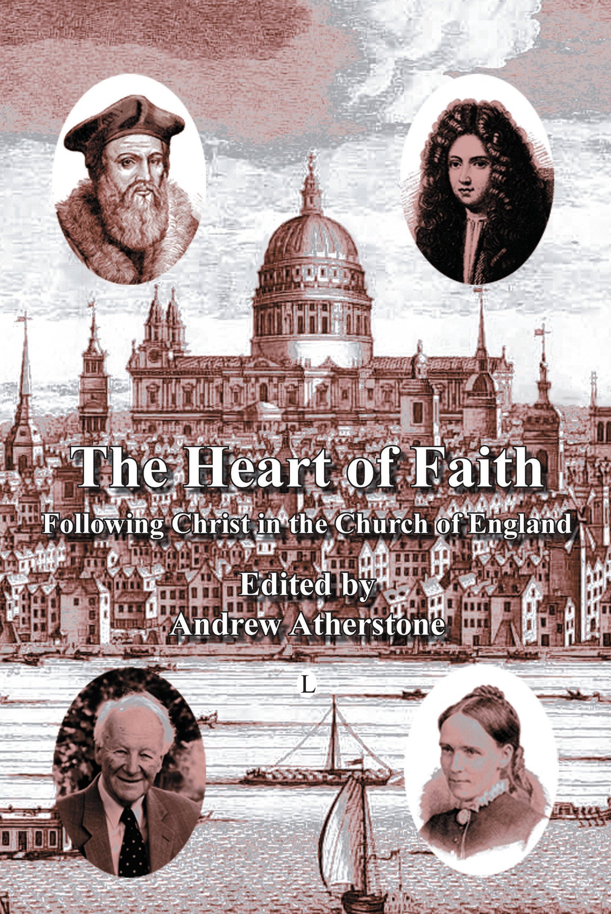Cover image for The Heart of Faith ISBN 9780718830724