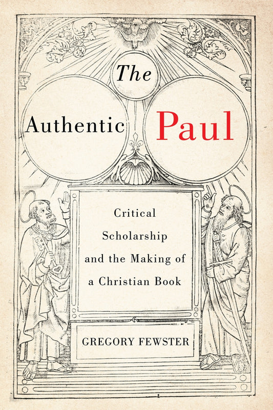 The Authentic Paul
