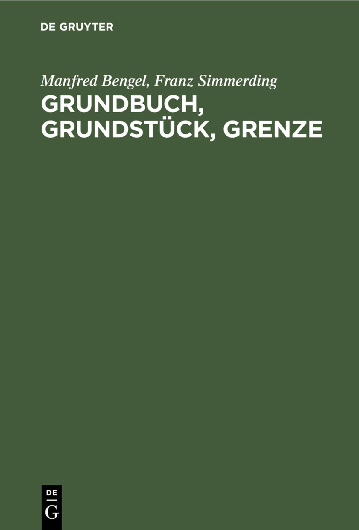 Cover image for Grundbuch, Grundstück, Grenze ISBN 9783112308431