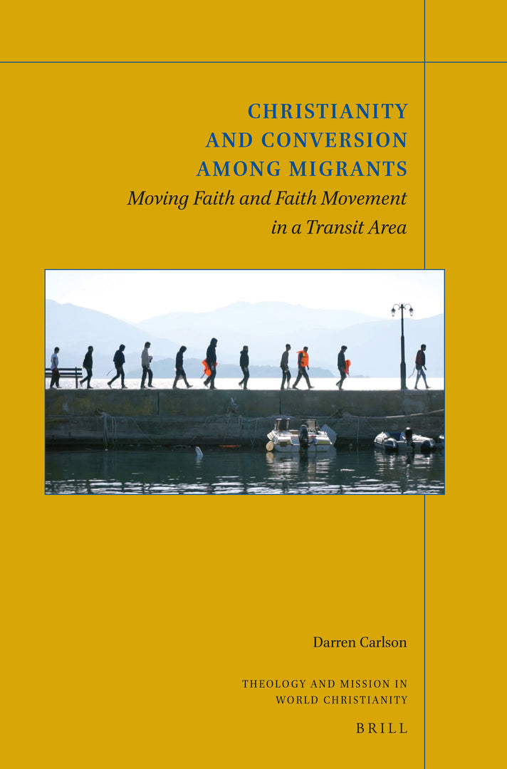 Cover image for Christianity and Conversion among Migrants ISBN 9789004443440