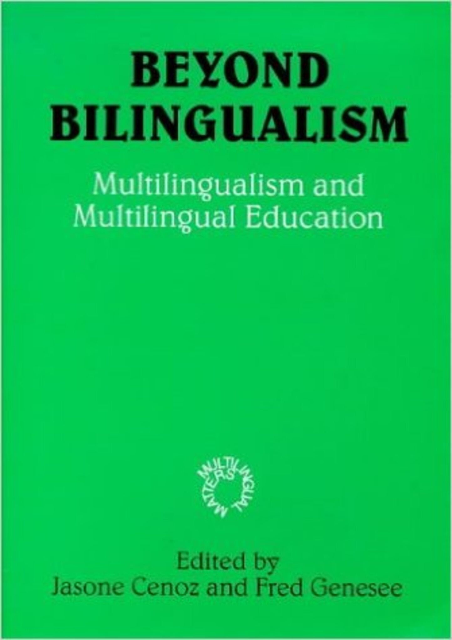 Beyond Bilingualism