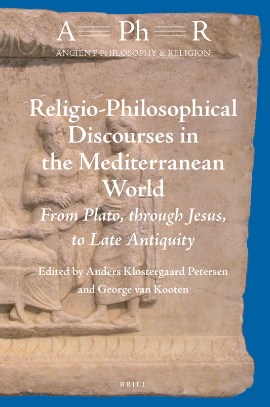 Religio-Philosophical Discourses in the Mediterranean World