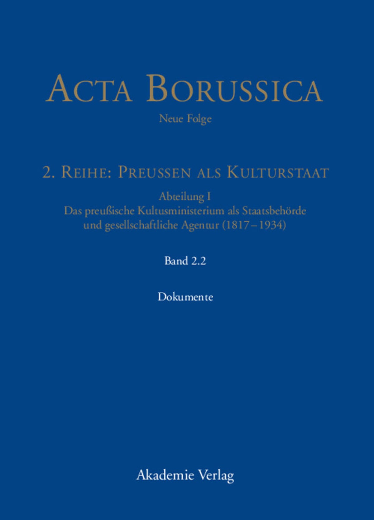 Das Kultusministerium auf seinen Wirkungsfeldern Schule, Wissenschaft, Kirchen, Künste und Medizinalwesen – Dokumente