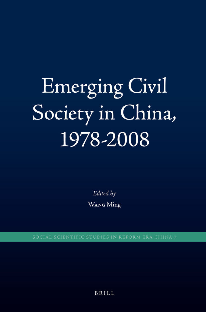 Cover image for Emerging Civil Society in China, 1978-2008 ISBN 9789004188136