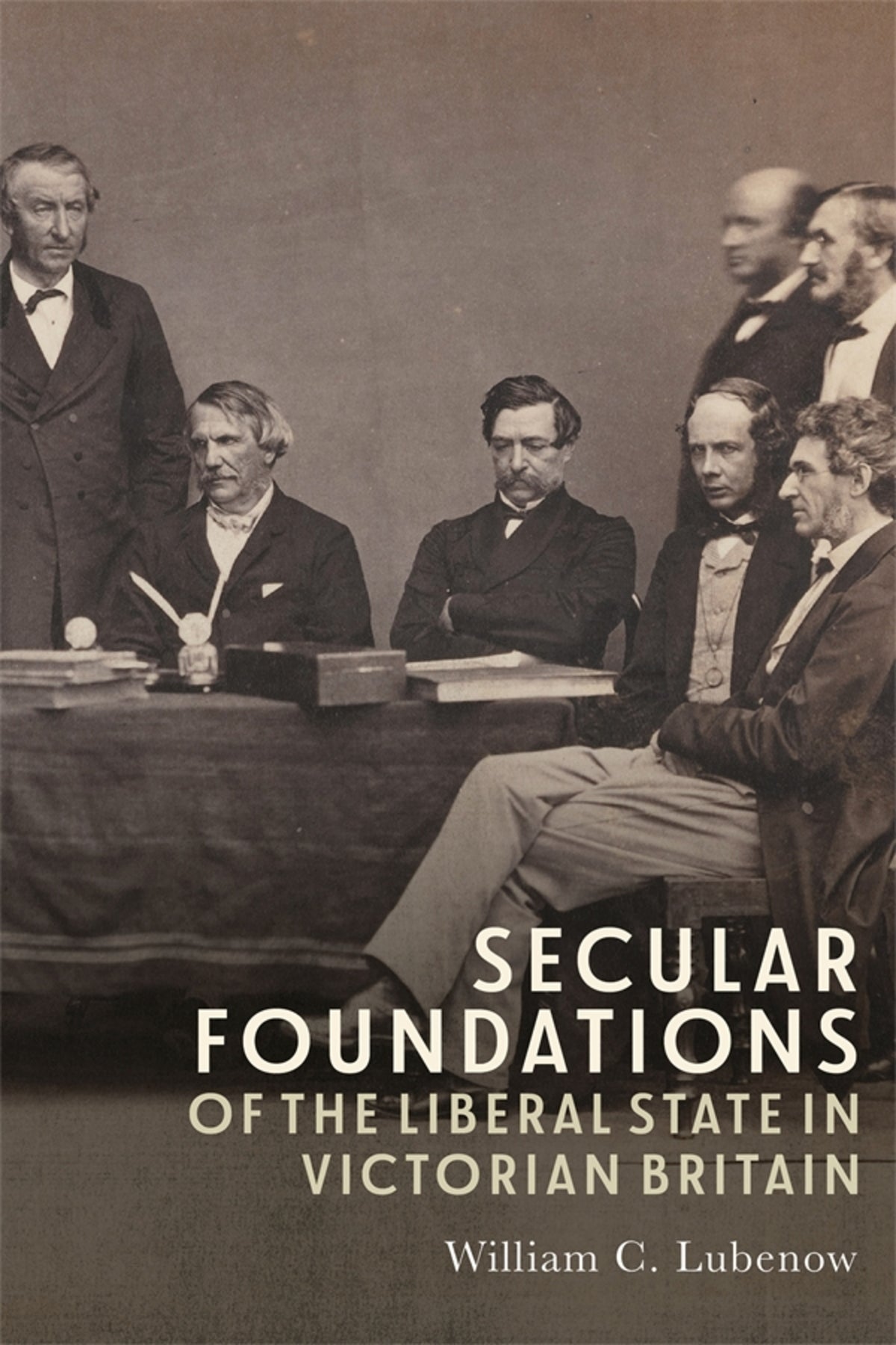Cover image for Secular Foundations of the Liberal State in Victorian Britain ISBN 9781783277971