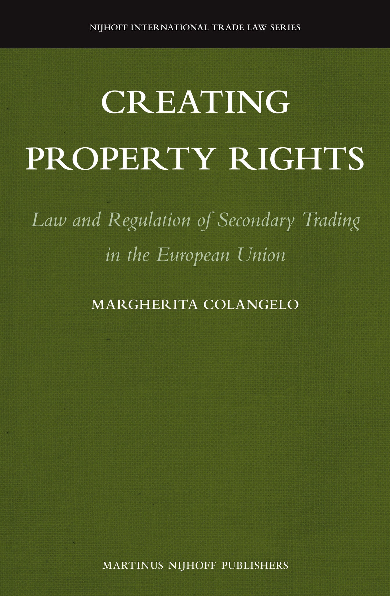 Cover image for Creating Property Rights ISBN 9789004227040