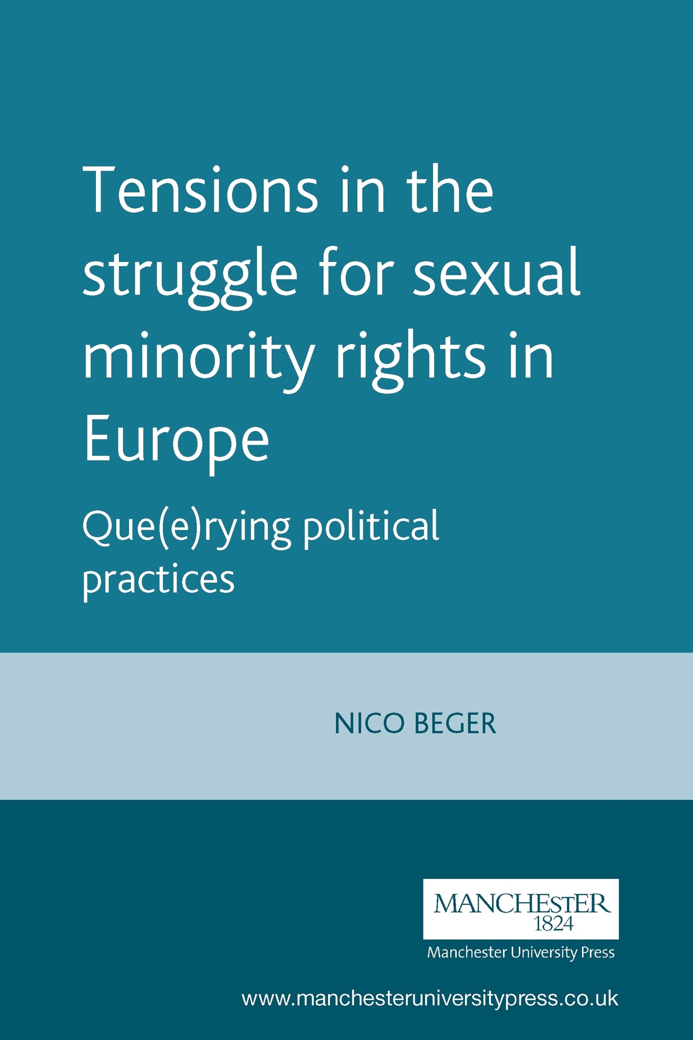 Tensions in the struggle for sexual minority rights in Europe