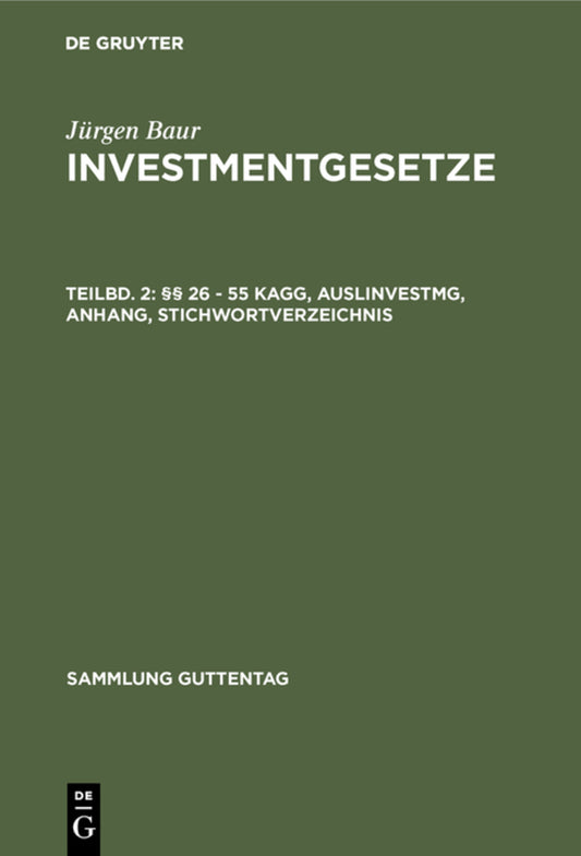 §§ 26 - 55 KAGG, AuslInvestmG, Anhang, Stichwortverzeichnis