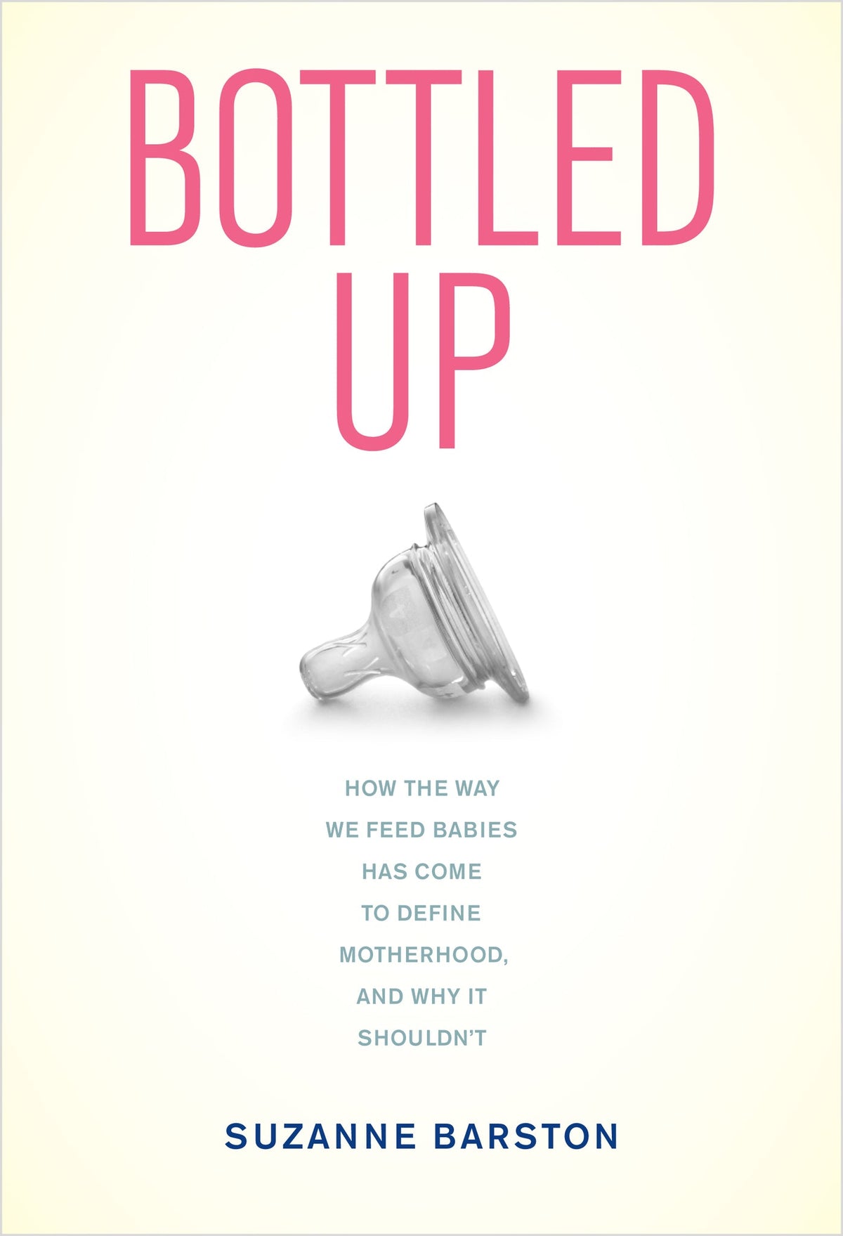 Cover image for Bottled Up ISBN 9780520953482