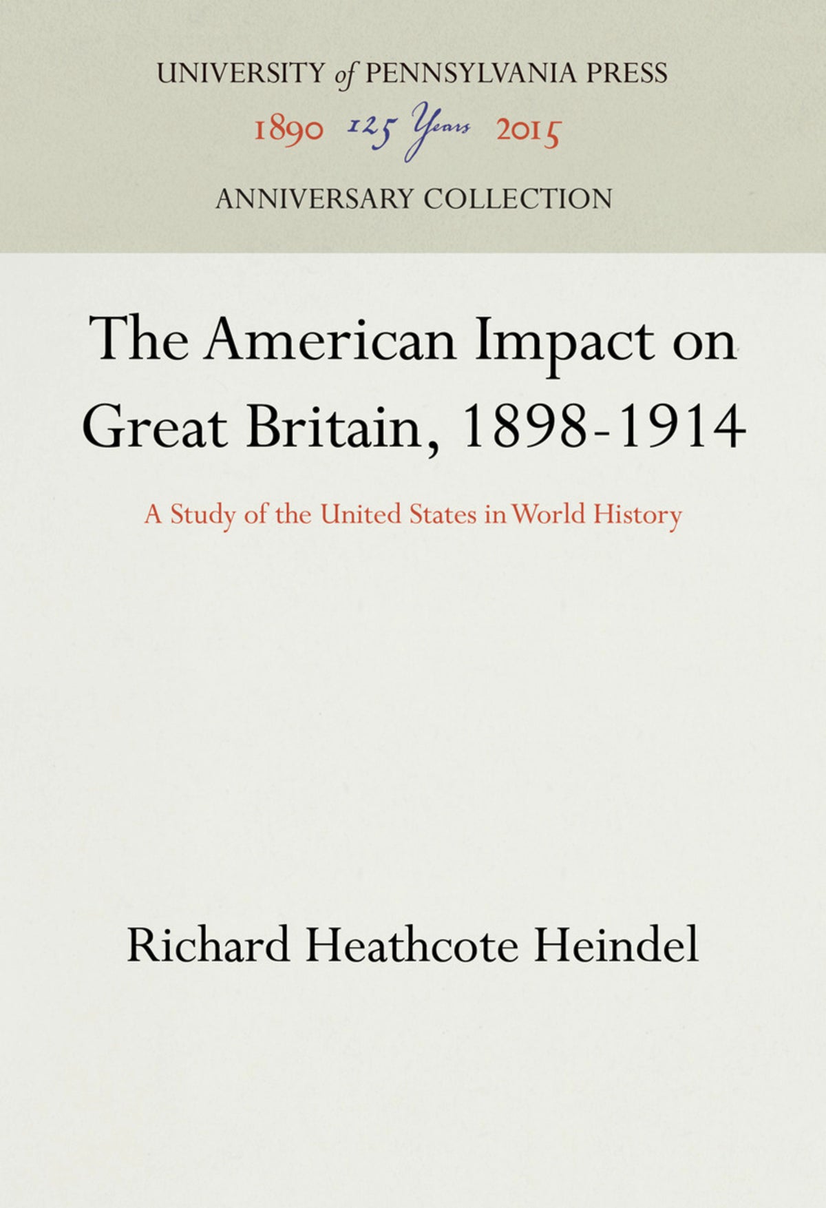 Cover image for The American Impact on Great Britain, 1898-1914 ISBN 9781512812251