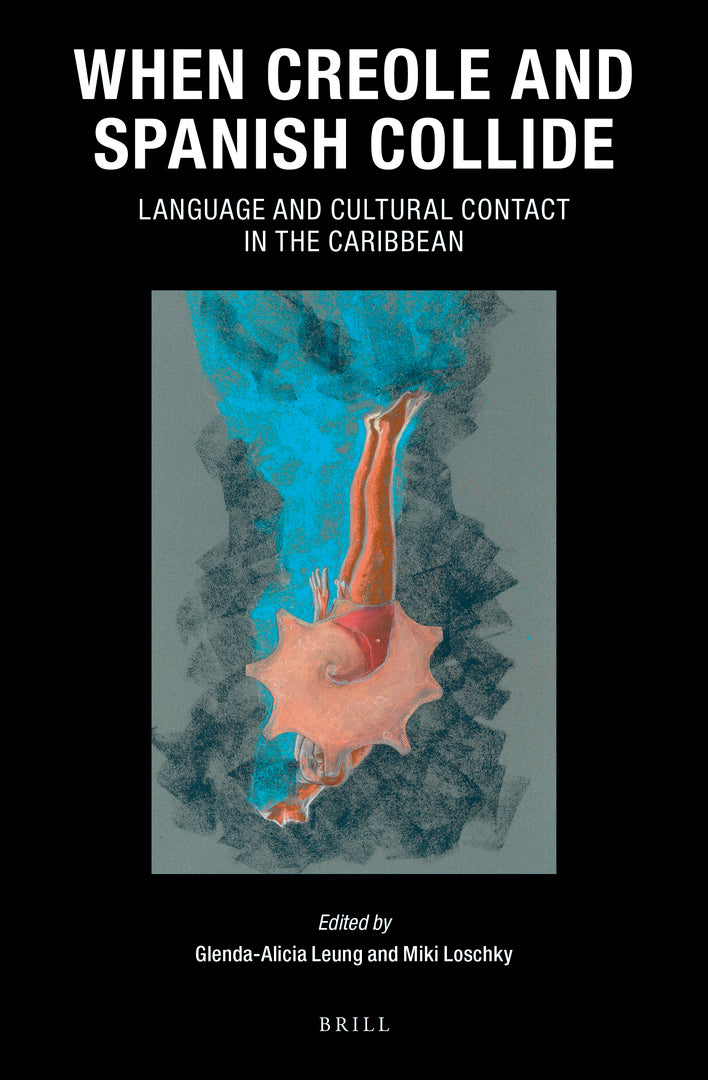 Cover image for When Creole and Spanish Collide ISBN 9789004460133