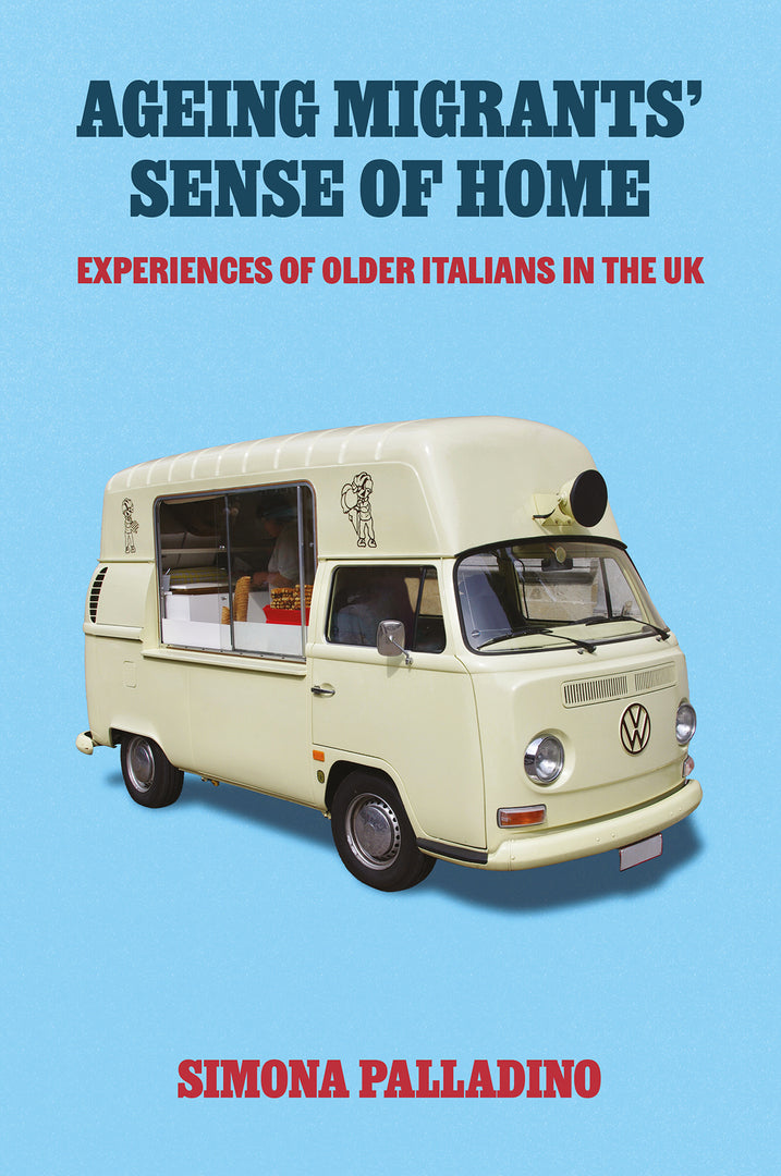 Cover image for Ageing Migrants’ Sense of Home ISBN 9781837083732